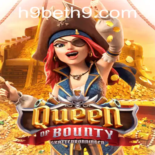 Queen of Bounty: A Comprehensive Guide to the Adventure of Treasure and Triumph