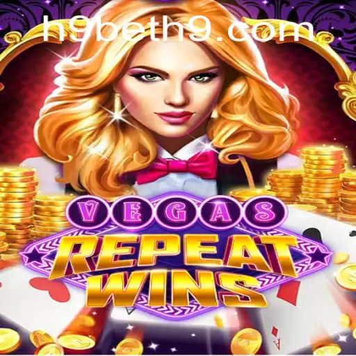 Exploring the Thrills of VegasRepeatWins and the Convenience of h9bet PH Login